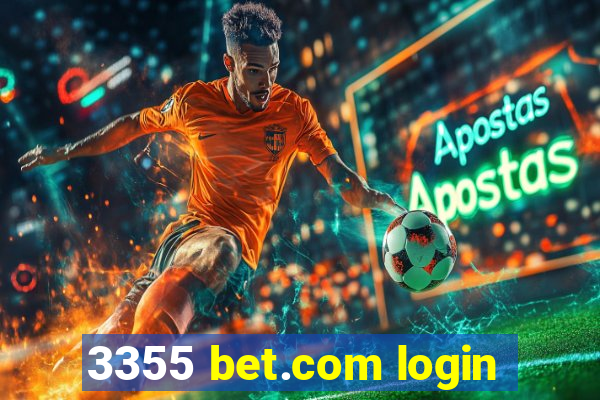 3355 bet.com login